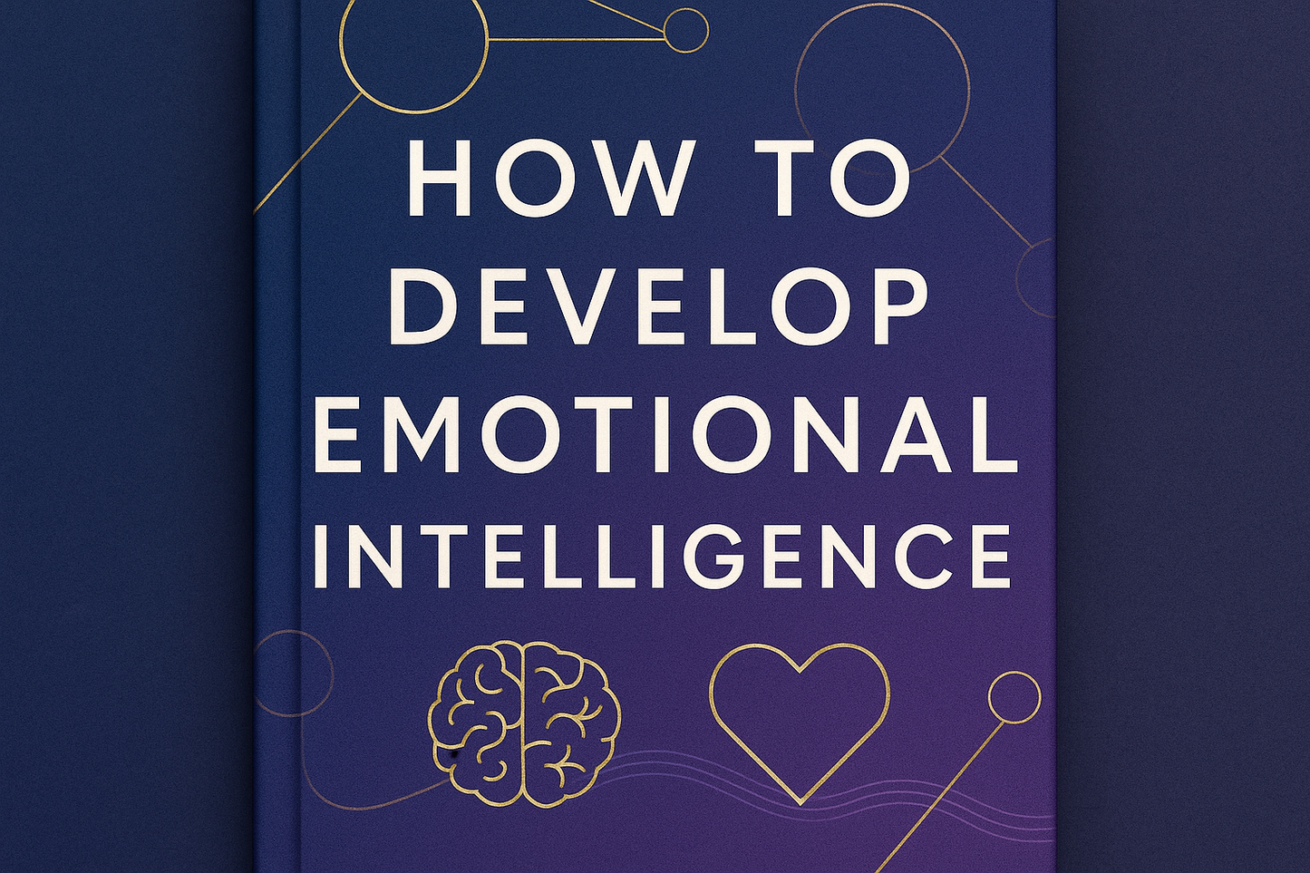 Professional ebook cover for How to Develop Emotional Intelligence