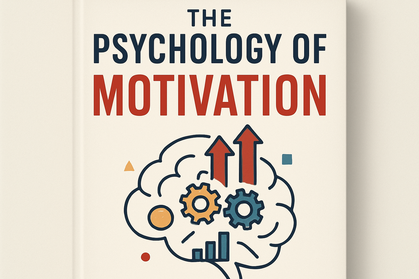 The Psychology of Motivation book cover